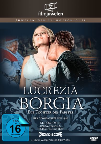 Lucrezia Borgia - Die Tochter des Papstes